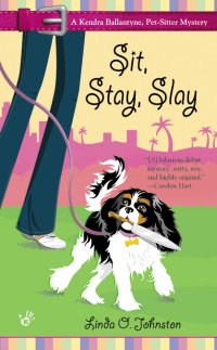 Sit, Stay, Slay
